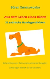 Aus dem Leben eines Rüden