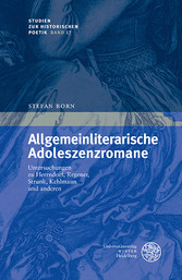 Allgemeinliterarische Adoleszenzromane