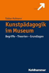 Kunstpädagogik im Museum