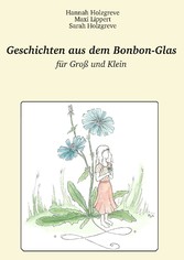 Geschichten aus dem Bonbon-Glas