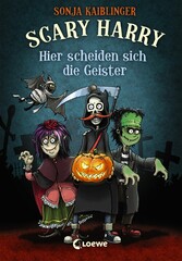 Scary Harry (Band 5) - Hier scheiden sich die Geister