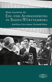 Kleine Geschichte der Ein- und Auswanderung in Baden-Württemberg