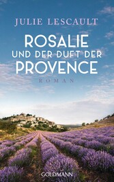 Rosalie und der Duft der Provence