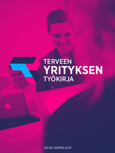 Terveen yrityksen työkirja