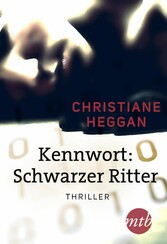 Kennwort: Schwarzer Ritter