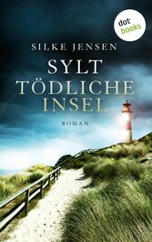 Sylt. Tödliche Insel