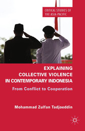 Explaining Collective Violence in Contemporary Indonesia