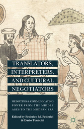 Translators, Interpreters, and Cultural Negotiators