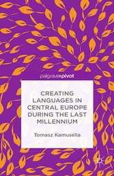 Creating Languages in Central Europe During the Last Millennium