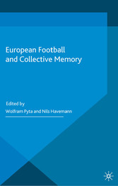 European Football and Collective Memory