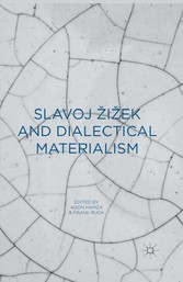 Slavoj Zizek and Dialectical Materialism