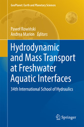 Hydrodynamic and Mass Transport at Freshwater Aquatic Interfaces