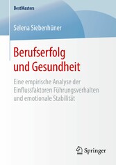 Berufserfolg und Gesundheit