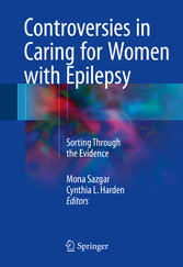 Controversies in Caring for Women with Epilepsy