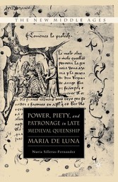 Power, Piety, and Patronage in Late Medieval Queenship