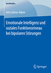 Emotionale Intelligenz und soziales Funktionsniveau bei bipolaren Störungen