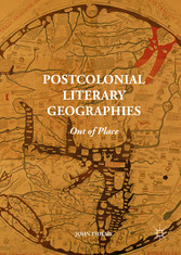 Postcolonial Literary Geographies