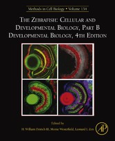 The Zebrafish: Cellular and Developmental Biology, Part B Developmental Biology