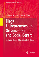 Illegal Entrepreneurship, Organized Crime and Social Control