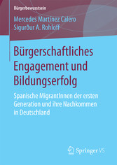 Bürgerschaftliches Engagement und Bildungserfolg