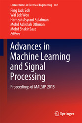 Advances in Machine Learning and Signal Processing