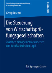 Die Steuerung von Wirtschaftsprüfungsgesellschaften