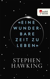 «Eine wunderbare Zeit zu leben»