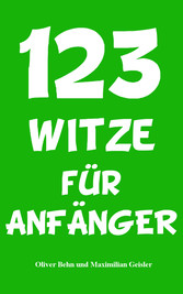 123 Witze für Anfänger