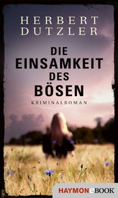 Die Einsamkeit des Bösen