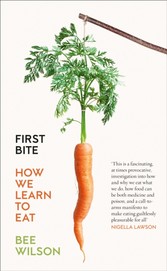 First Bite: How We Learn to Eat