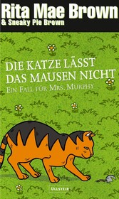 Die Katze lässt das Mausen nicht