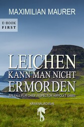 Leichen kann man nicht ermorden