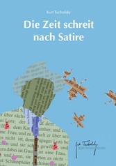 Die Zeit schreit nach Satire