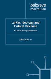 Larkin, Ideology and Critical Violence