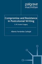 Compromise and Resistance in Postcolonial Writing