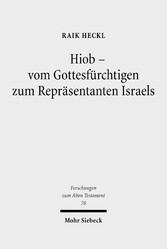 Hiob - Vom Gottesfürchtigen zum Repräsentanten Israels