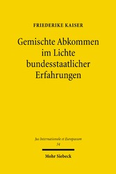 Gemischte Abkommen im Lichte bundesstaatlicher Erfahrungen