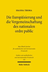 Die Europäisierung und die Vergemeinschaftung des nationalen ordre public