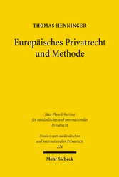 Europäisches Privatrecht und Methode