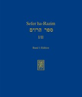 Sefer ha-Razim I und II - Das Buch der Geheimnisse I und II