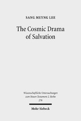 The Cosmic Drama of Salvation