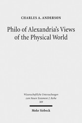 Philo of Alexandria's Views of the Physical World