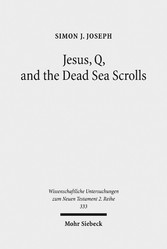 Jesus, Q, and the Dead Sea Scrolls