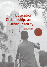 Education, Citizenship, and Cuban Identity