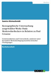 Ikonographische Untersuchung ausgewählter Werke Paula Modersohn-Beckers in Relation zu Paul Cézanne