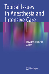 Topical Issues in Anesthesia and Intensive Care