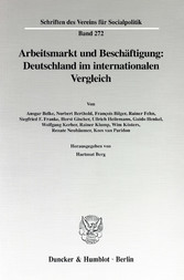 Arbeitsmarkt und Beschäftigung: Deutschland im internationalen Vergleich.