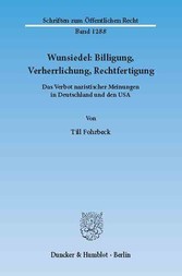 Wunsiedel: Billigung, Verherrlichung, Rechtfertigung.