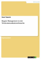 Regain Management in der Telekommunikationsbranche