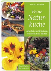 Feine Naturküche